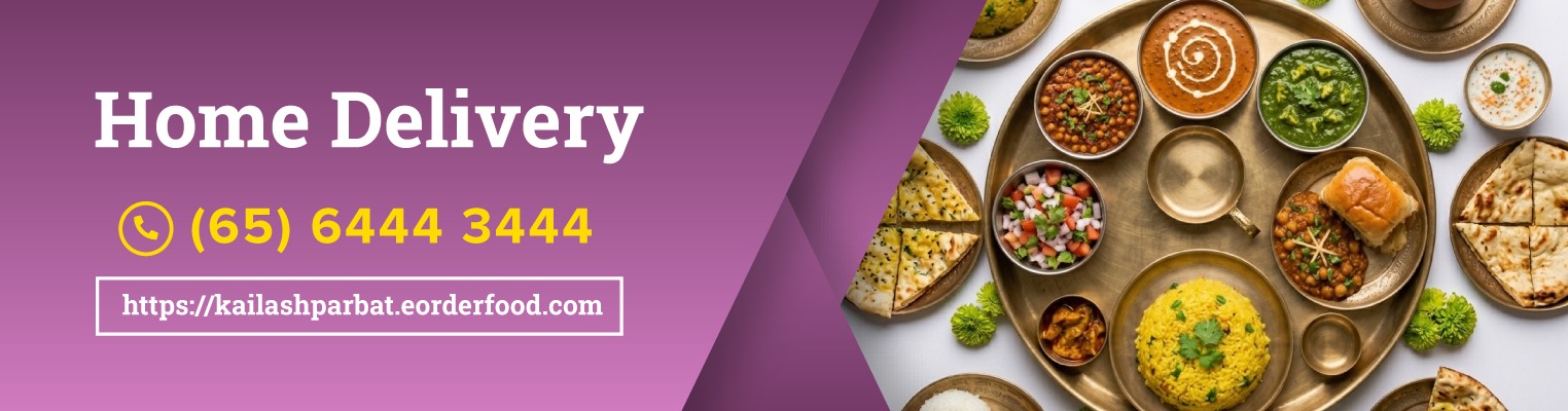 Kailash Parbat Delivery Orders Singapore